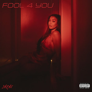 Fool 4 You (Explicit)