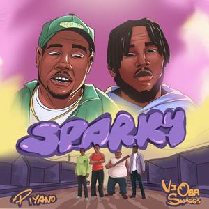Sparky (feat. VJ Oba Swaggs) (Explicit)