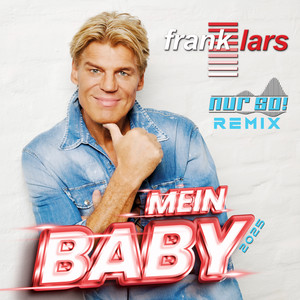 Mein Baby (2025) (Nur So! Remix)