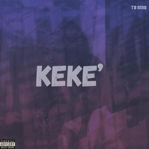 Keke' (Explicit)