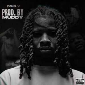 Prod By Muddy (Explicit)