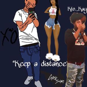Keep You’re Distance (Explicit)
