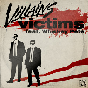 Victims (feat. Whiskey Pete)