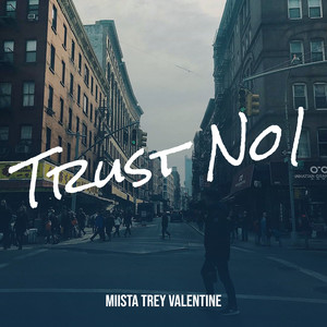 Trust No1 (Explicit)