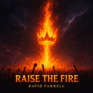 Raise the Fire
