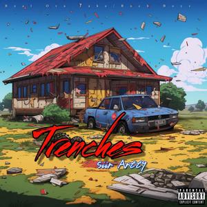 Trenches (Explicit)