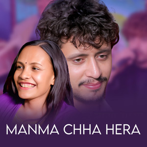 Manma Chha Hera