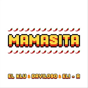Mamasita (Explicit)