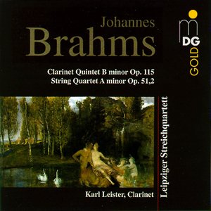Brahms: Clarinet Quintet in B Minor, Op. 115 & String Quartet in A Minor, Op. 51:2