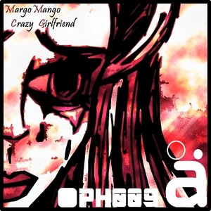 Crazy Girlfriend (Elyptik Trevors Remix)