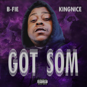 Got Som (Explicit)