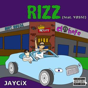 RIZZ (feat. YØSSI) (Explicit)