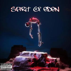 Spirit Of Eden (Explicit)