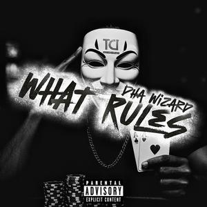 What Rules (Explicit)