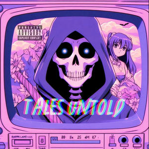 Tales Untold (Explicit)