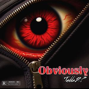 Obviously (Explicit)