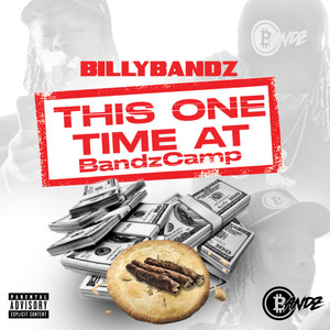 This One Time At Bandz Camp (Explicit)