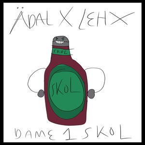 Adal - Dame 1 Skol (Explicit)