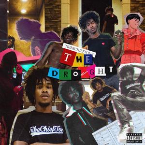 The Drought (Explicit)