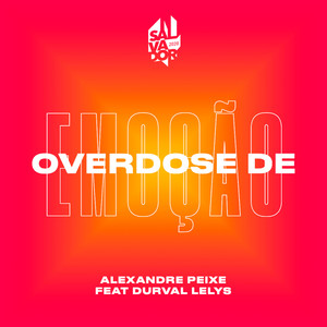 Overdose de Emoção