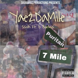 Yae 2 Da Mile (Explicit)