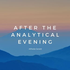 After The Analytical Evening