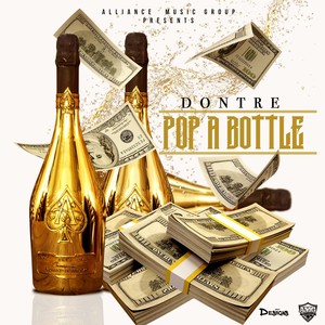 Pop a Bottle (Explicit)
