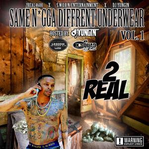 Same N*gga Different Underwear, Vol. 1 (Explicit)