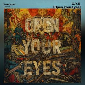 O.Y.E (Open Your Eyes) (feat. Nesma & Hülya)
