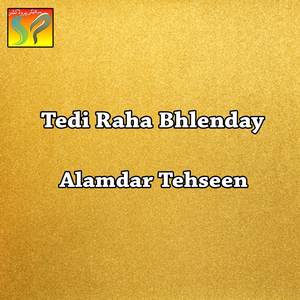 Tedi Raha Bhlenday