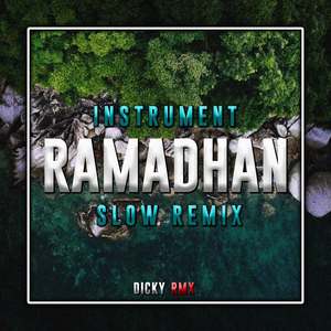 INST - DJ SLOW RAMADHAN REMIX SANTUY