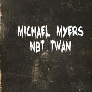 Micheal Myers (Explicit)