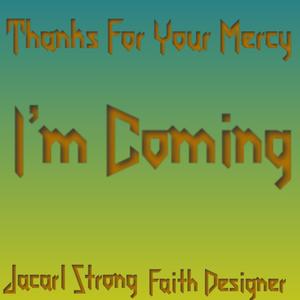 Thanks For Your Mercy (feat. Faith Designer)