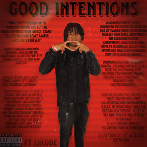 Good Intentions (Explicit)