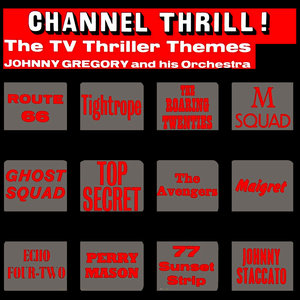 Channel Thrill! The T.V Thriller Themes