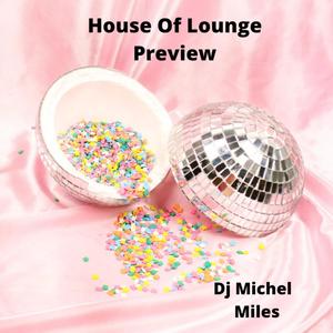 HOUSEOFLOUNGE (Preview)