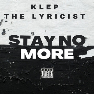 Stay No More (Explicit)
