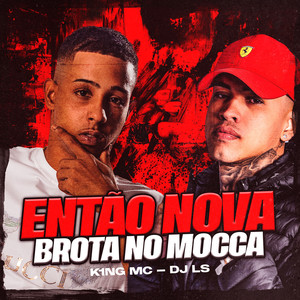 Então Nova Brota No Moca (Explicit)