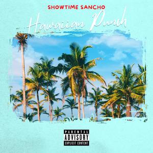 Hawaiian Punch (Explicit)