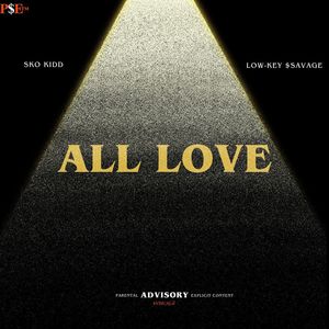 All Love (Explicit)