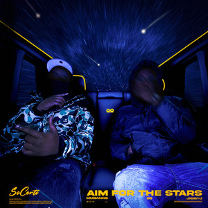 Aim For The Stars (Explicit)