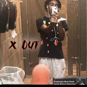 X OUT (feat. B4AMG & Varis) [Explicit]