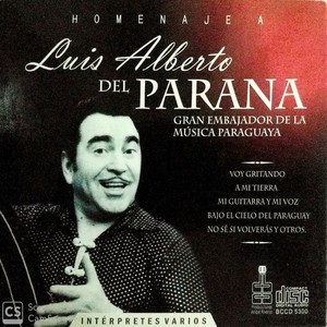 Homenaje a Luis Alberto del Paraná