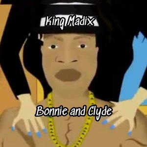 Bonnie and Clyde (Explicit)