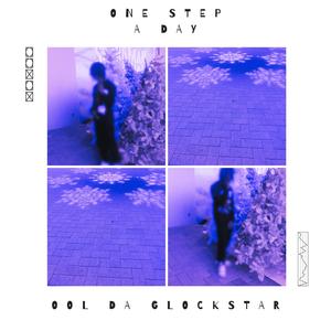 One Step A Day (Letter 2 My Son) [Explicit]