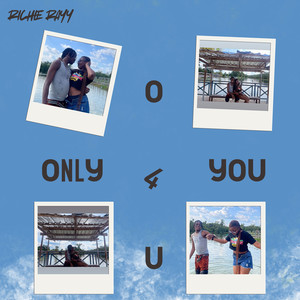 Only for You (O4U) (Explicit)