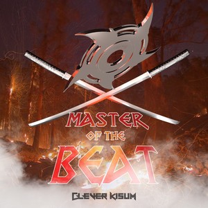 Master of the Beat (Explicit)