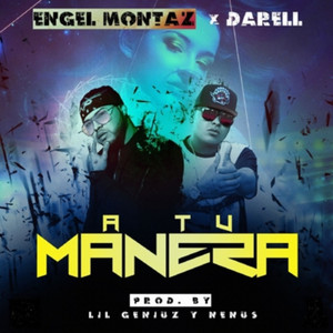 A tu Manera (Explicit)