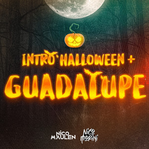 Intro Halloween x Guadalupe (Remix)