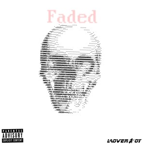 Faded (Explicit)